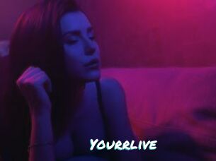 Yourrlive