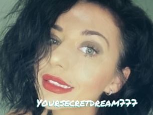 Yoursecretdream777
