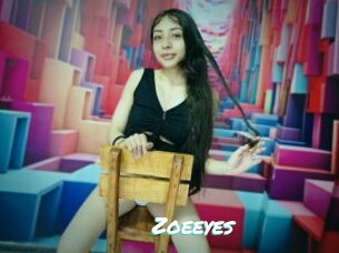 Zoeeyes